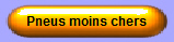PNEUS DE VOITURES, 4X4, UTILITAIRES MOINS CHERS